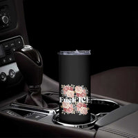 Floral Protest Against Ice Skinny Tumbler Justice and Freedom Political Resistance