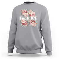 Floral Protest Against Ice Sweatshirt Justice and Freedom Political Resistance
