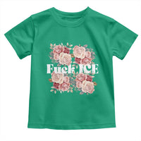 Floral Protest Against Ice Toddler T Shirt Justice and Freedom Political Resistance
