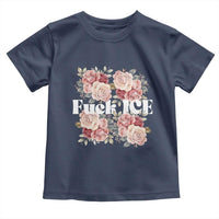 Floral Protest Against Ice Toddler T Shirt Justice and Freedom Political Resistance