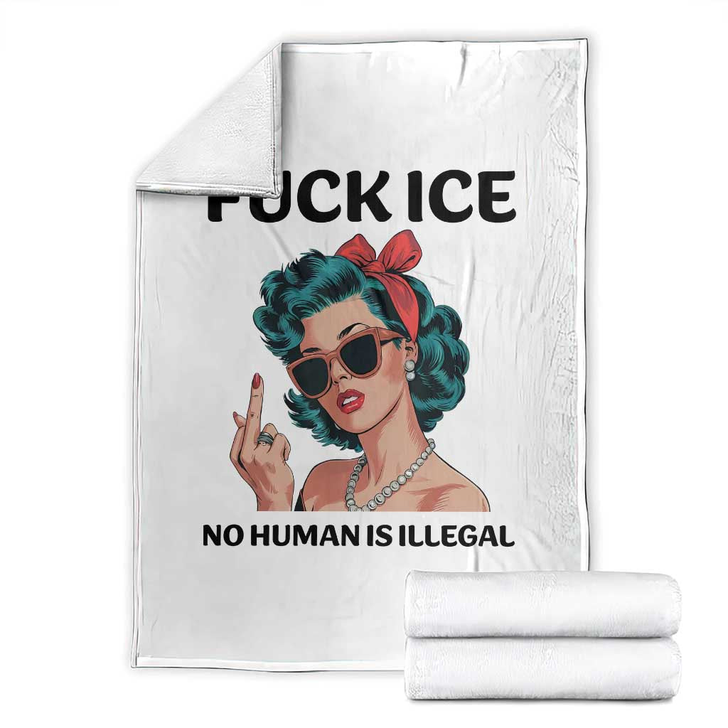 F Ice No Human Is Illegal Throw Blanket Feminist Pop Art Against Ice Protest Resistance