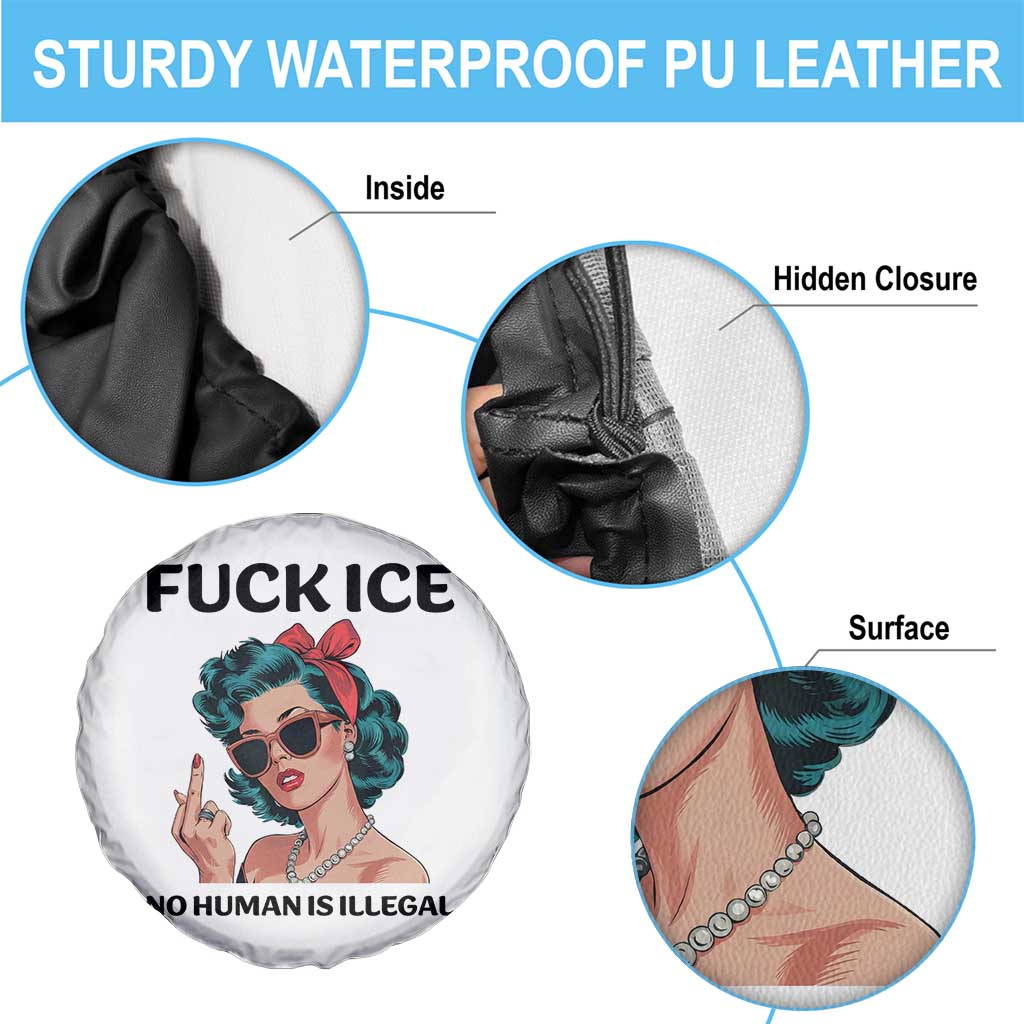 F Ice No Human Is Illegal Spare Tire Cover Feminist Pop Art Against Ice Protest Resistance