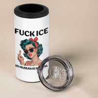 F Ice No Human Is Illegal 4 in 1 Can Cooler Tumbler Feminist Pop Art Against Ice Protest Resistance