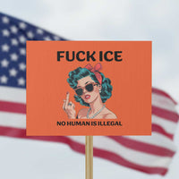 F Ice No Human Is Illegal Protest Sign Feminist Pop Art Against Ice Protest Resistance