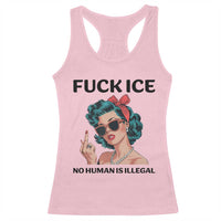 F Ice No Human Is Illegal Racerback Tank Top Feminist Pop Art Against Ice Protest Resistance