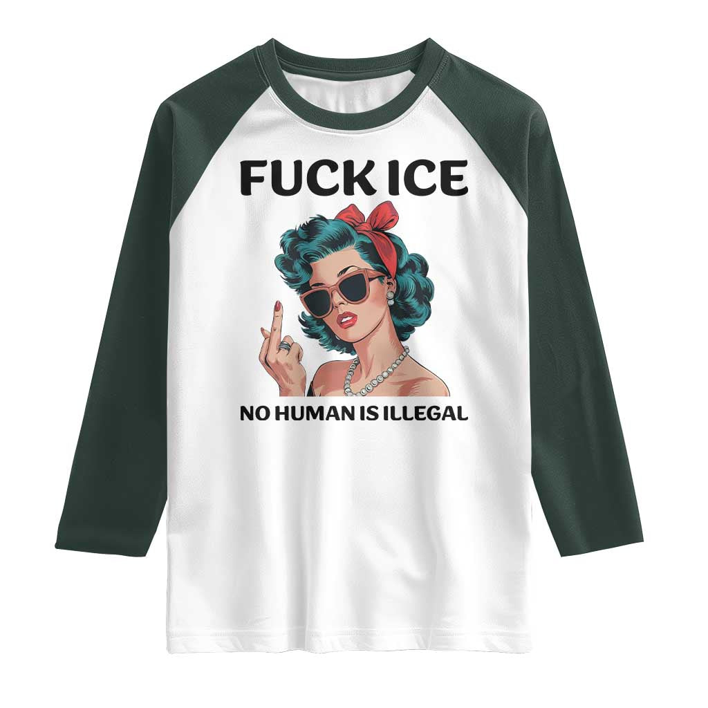 F Ice No Human Is Illegal Raglan Shirt Feminist Pop Art Against Ice Protest Resistance