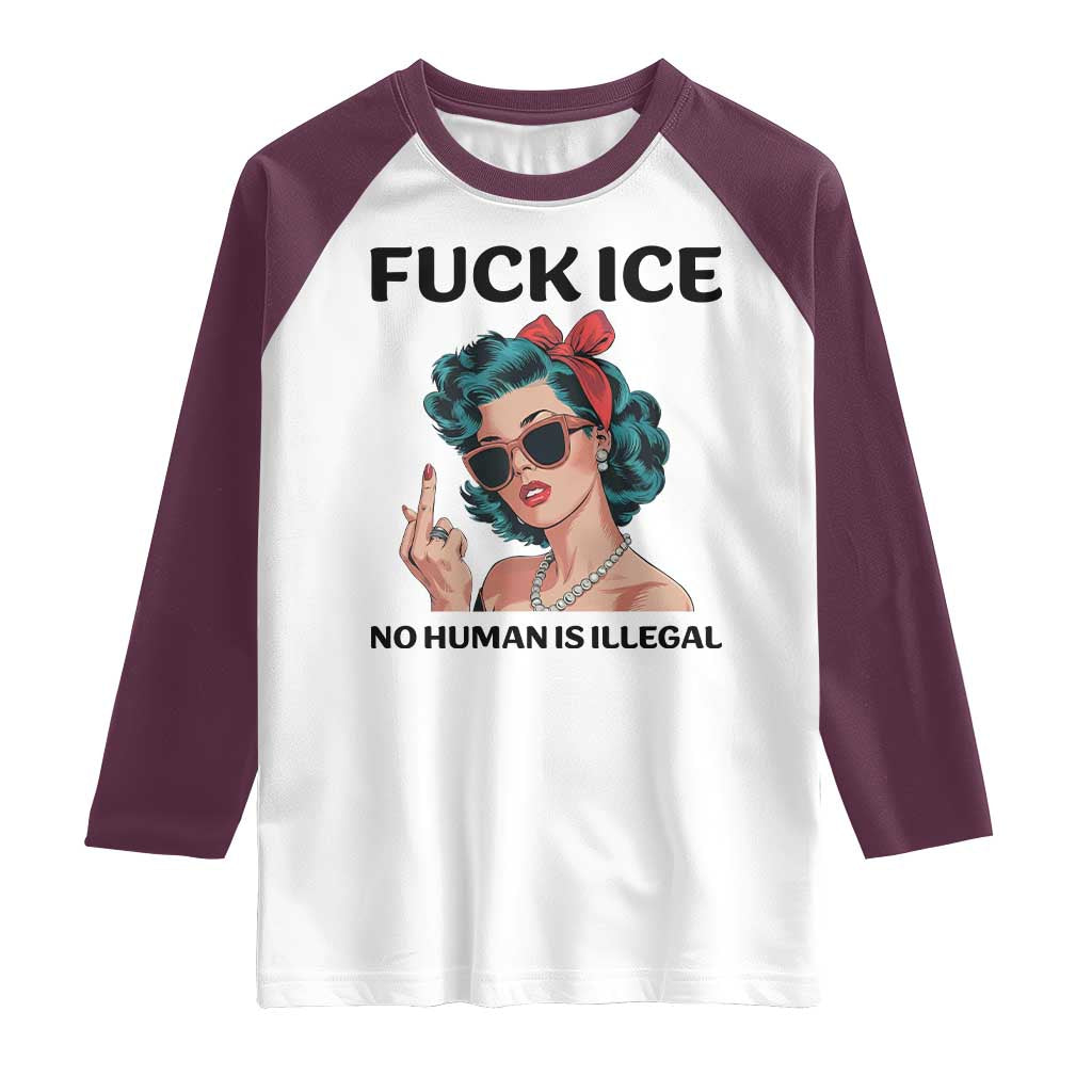 F Ice No Human Is Illegal Raglan Shirt Feminist Pop Art Against Ice Protest Resistance