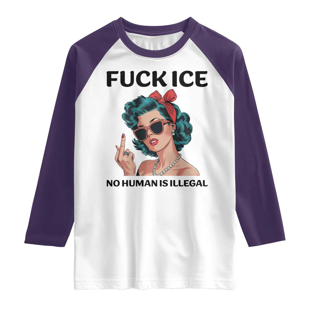 F Ice No Human Is Illegal Raglan Shirt Feminist Pop Art Against Ice Protest Resistance