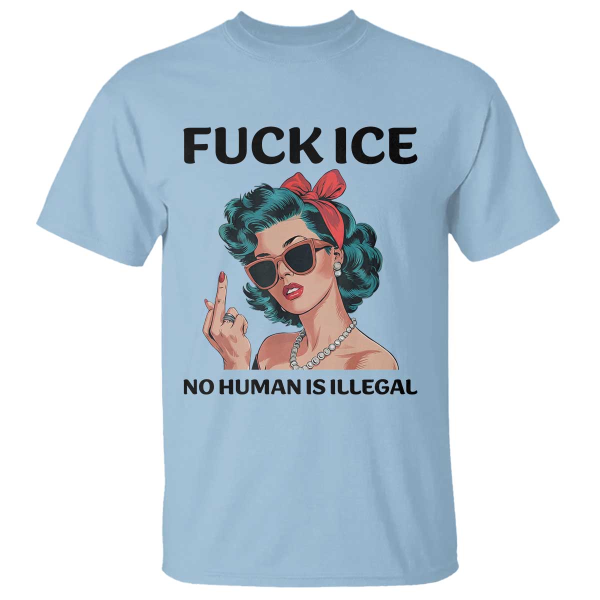 F Ice No Human Is Illegal T Shirt Feminist Pop Art Against Ice Protest Resistance