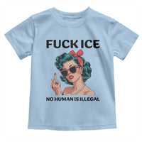 F Ice No Human Is Illegal Toddler T Shirt Feminist Pop Art Against Ice Protest Resistance