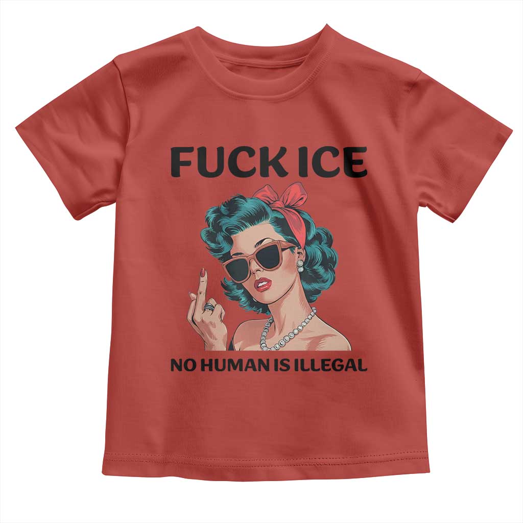 F Ice No Human Is Illegal Toddler T Shirt Feminist Pop Art Against Ice Protest Resistance