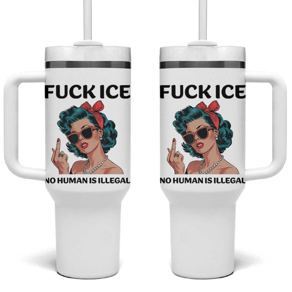 F Ice No Human Is Illegal Tumbler With Handle Feminist Pop Art Against Ice Protest Resistance