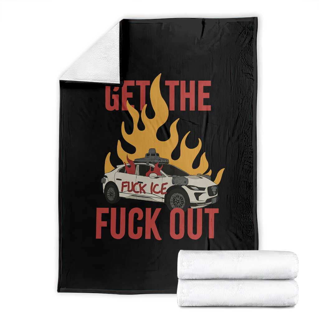 Ice Get the F Out Burning Car Graphic Throw Blanket Against Ice Protest Resistance