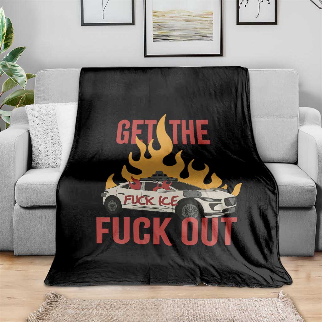 Ice Get the F Out Burning Car Graphic Throw Blanket Against Ice Protest Resistance