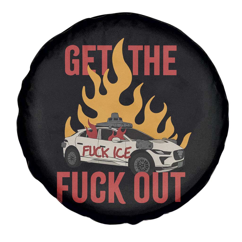 Ice Get the F Out Burning Car Graphic Spare Tire Cover Against Ice Protest Resistance