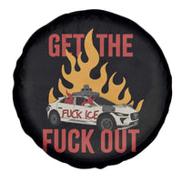 Ice Get the F Out Burning Car Graphic Spare Tire Cover Against Ice Protest Resistance