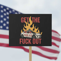Ice Get the F Out Burning Car Graphic Protest Sign Against Ice Protest Resistance