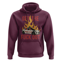 Ice Get the F Out Burning Car Graphic Hoodie Against Ice Protest Resistance