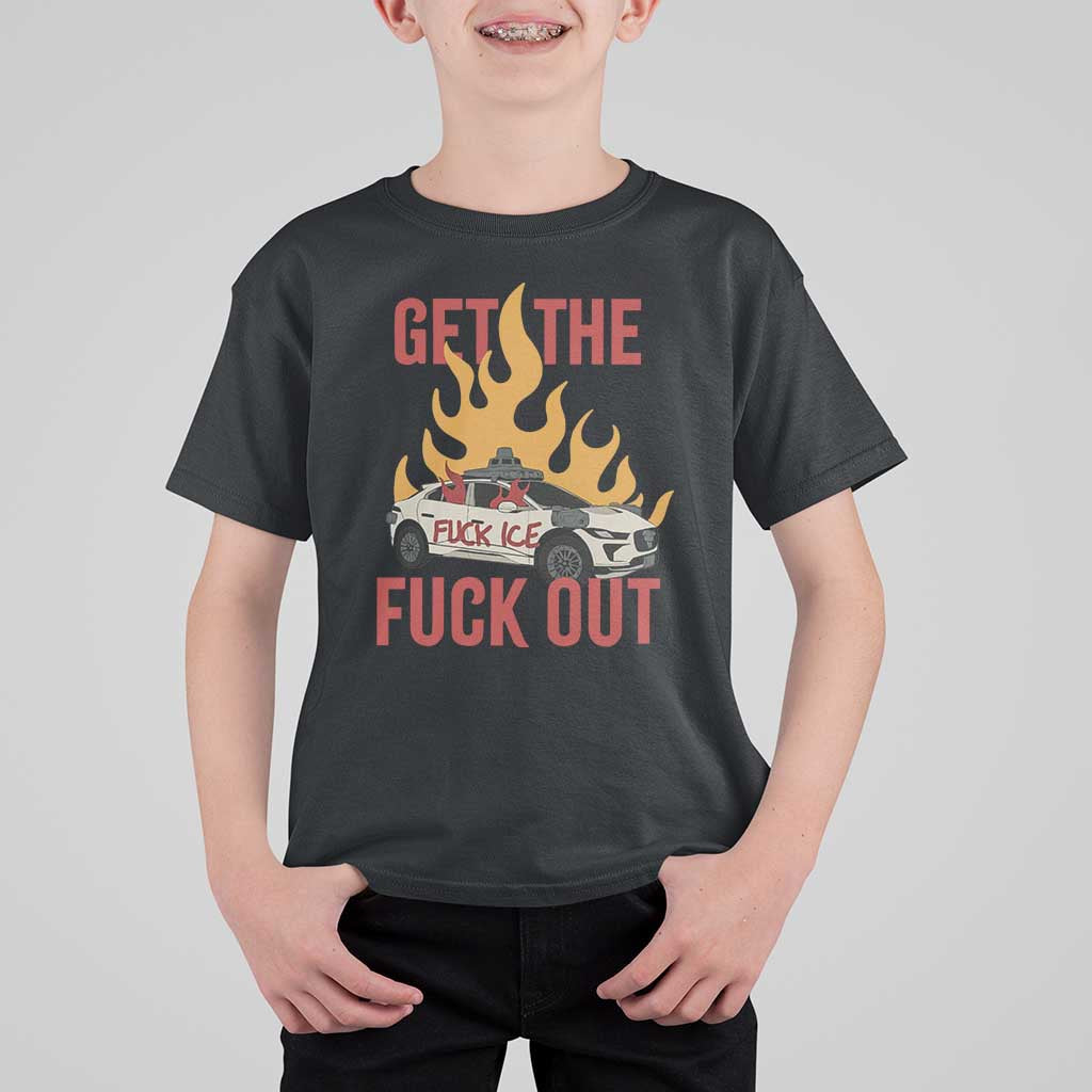 Ice Get the F Out Burning Car Graphic T Shirt For Kid Against Ice Protest Resistance