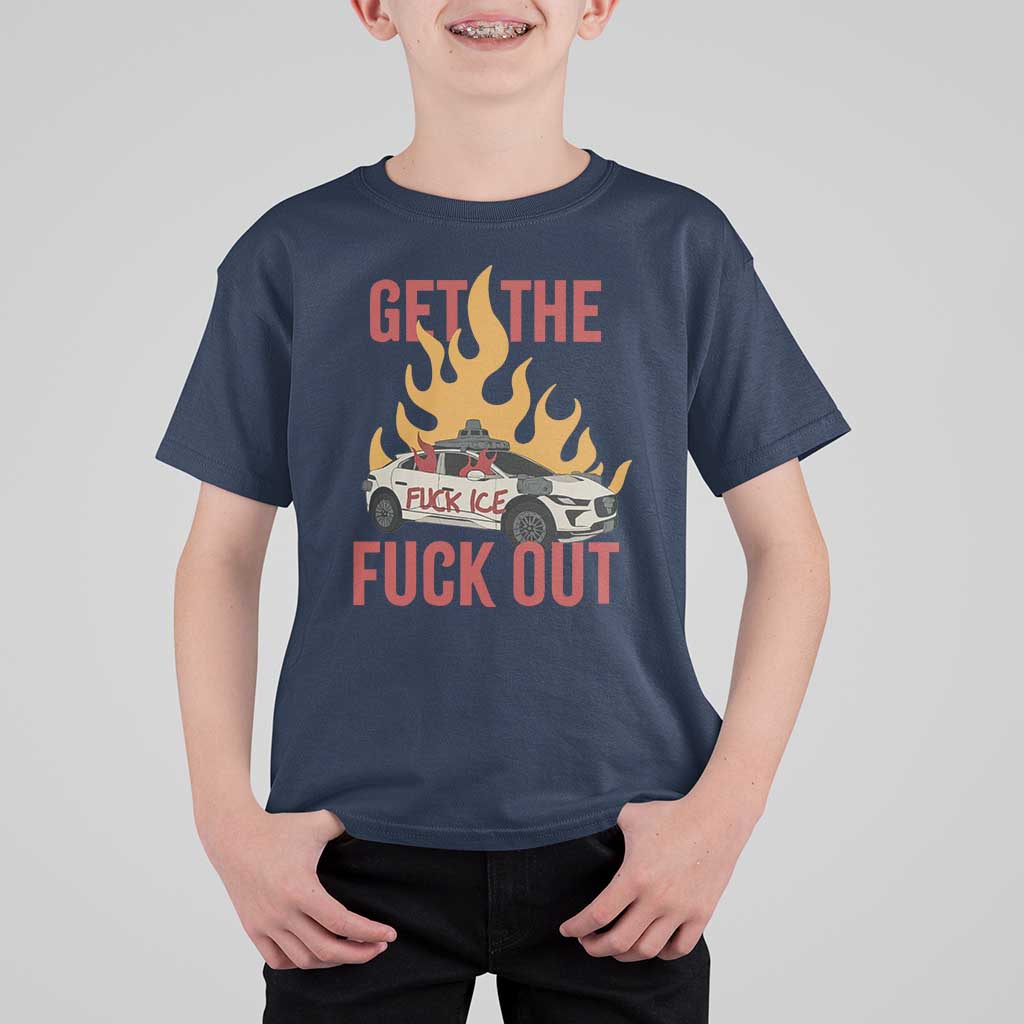 Ice Get the F Out Burning Car Graphic T Shirt For Kid Against Ice Protest Resistance