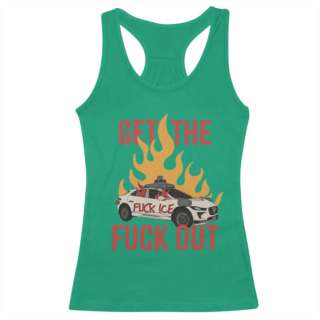 Ice Get the F Out Burning Car Graphic Racerback Tank Top Against Ice Protest Resistance