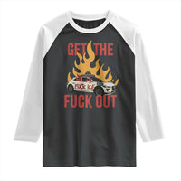Ice Get the F Out Burning Car Graphic Raglan Shirt Against Ice Protest Resistance