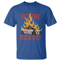 Ice Get the F Out Burning Car Graphic T Shirt Against Ice Protest Resistance
