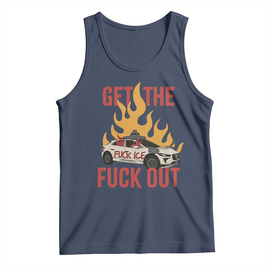 Ice Get the F Out Burning Car Graphic Tank Top Against Ice Protest Resistance