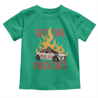 Ice Get the F Out Burning Car Graphic Toddler T Shirt Against Ice Protest Resistance
