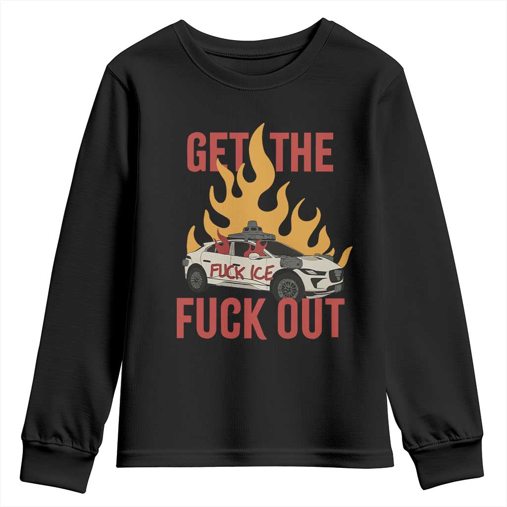 Ice Get the F Out Burning Car Graphic Youth Sweatshirt Against Ice Protest Resistance