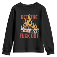 Ice Get the F Out Burning Car Graphic Youth Sweatshirt Against Ice Protest Resistance