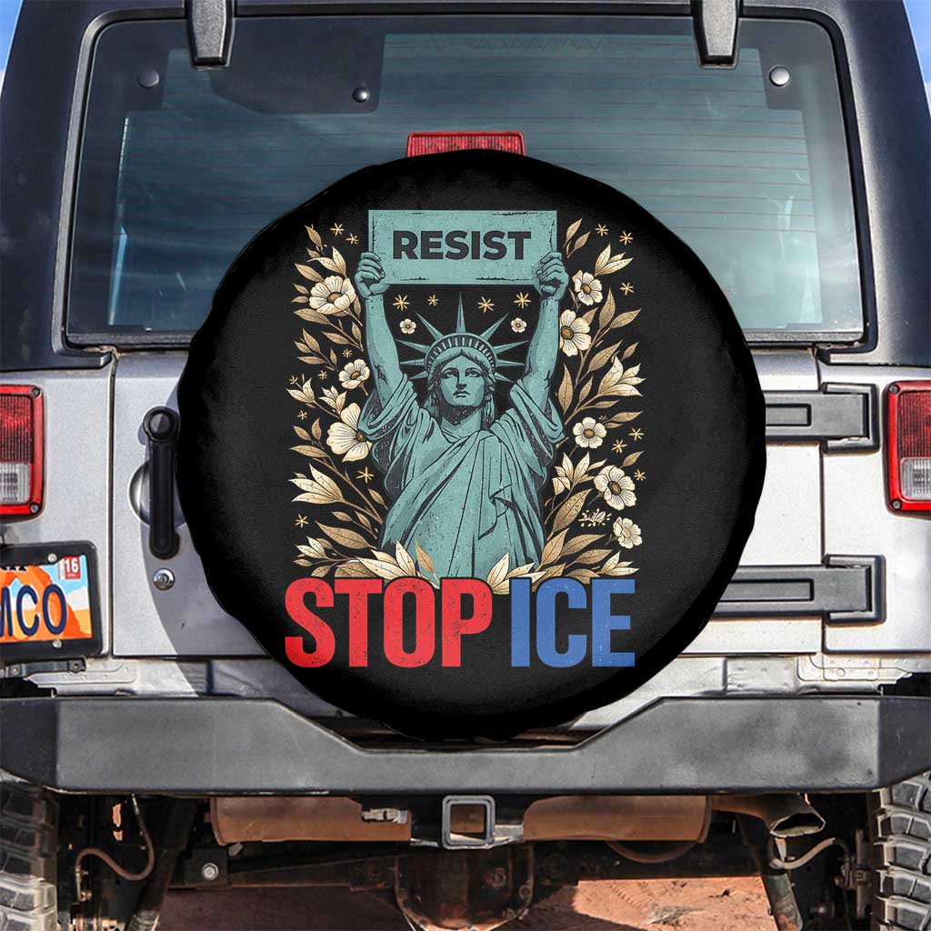 Statue of Liberty Resist Stop Ice Spare Tire Cover Floral Activist for Justice and Freedom