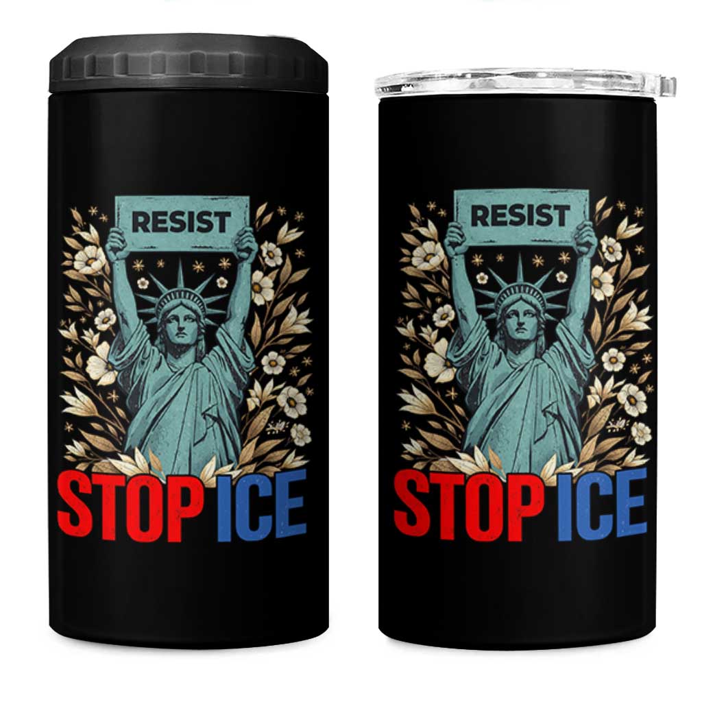Statue of Liberty Resist Stop Ice 4 in 1 Can Cooler Tumbler Floral Activist for Justice and Freedom