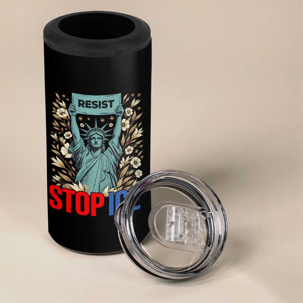 Statue of Liberty Resist Stop Ice 4 in 1 Can Cooler Tumbler Floral Activist for Justice and Freedom