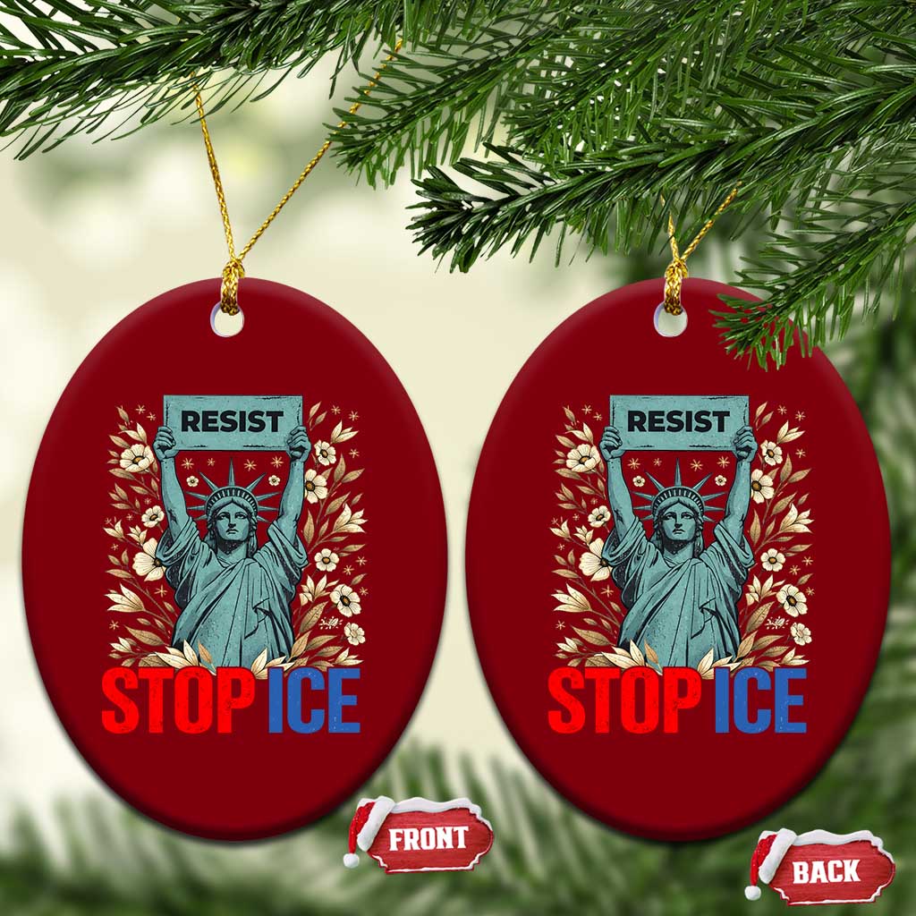 Statue of Liberty Resist Stop Ice Ceramic Ornament Floral Activist for Justice and Freedom