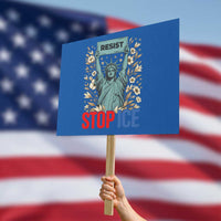 Statue of Liberty Resist Stop Ice Protest Sign Floral Activist for Justice and Freedom