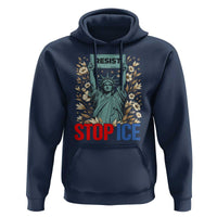 Statue of Liberty Resist Stop Ice Hoodie Floral Activist for Justice and Freedom