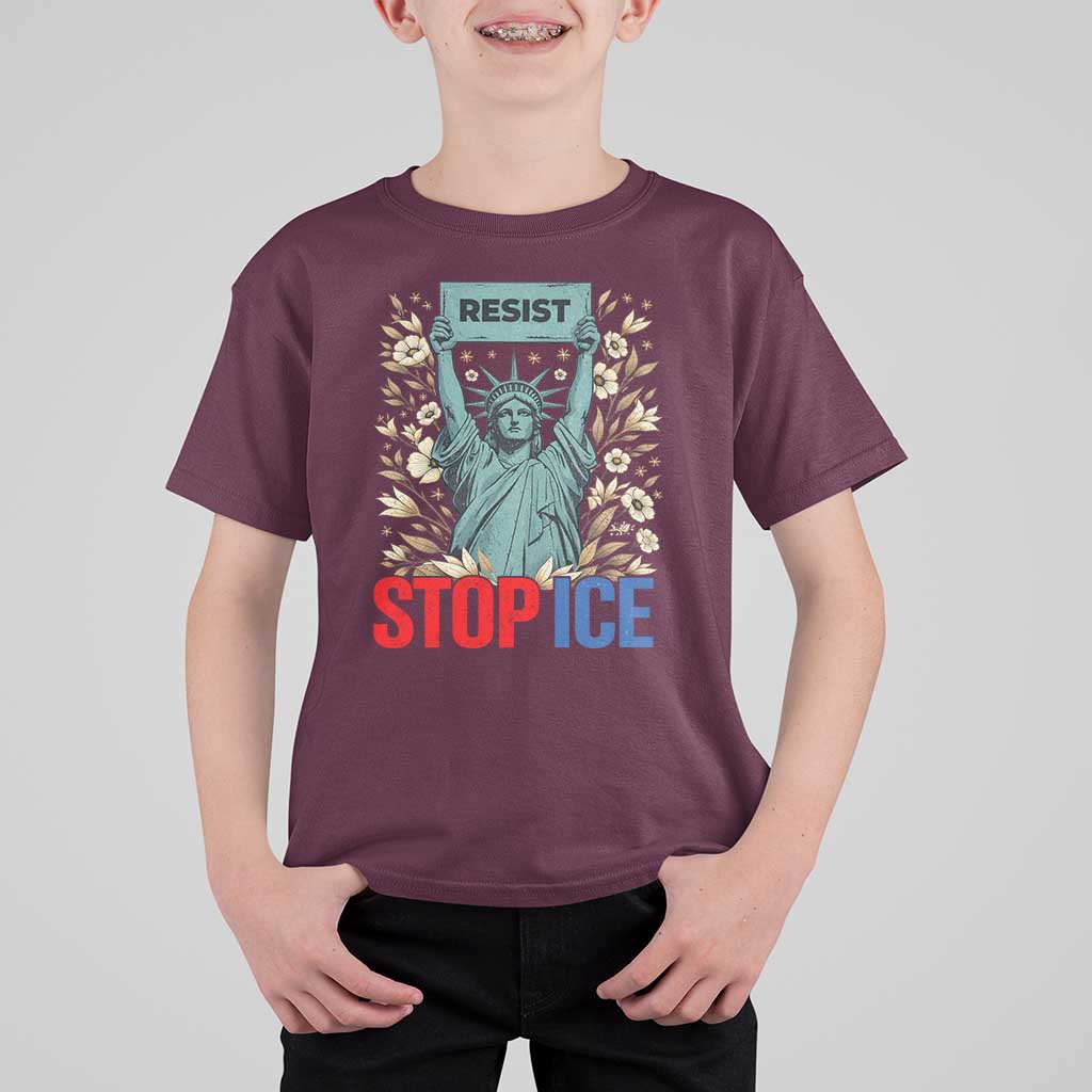 Statue of Liberty Resist Stop Ice T Shirt For Kid Floral Activist for Justice and Freedom