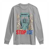 Statue of Liberty Resist Stop Ice Long Sleeve Shirt Floral Activist for Justice and Freedom