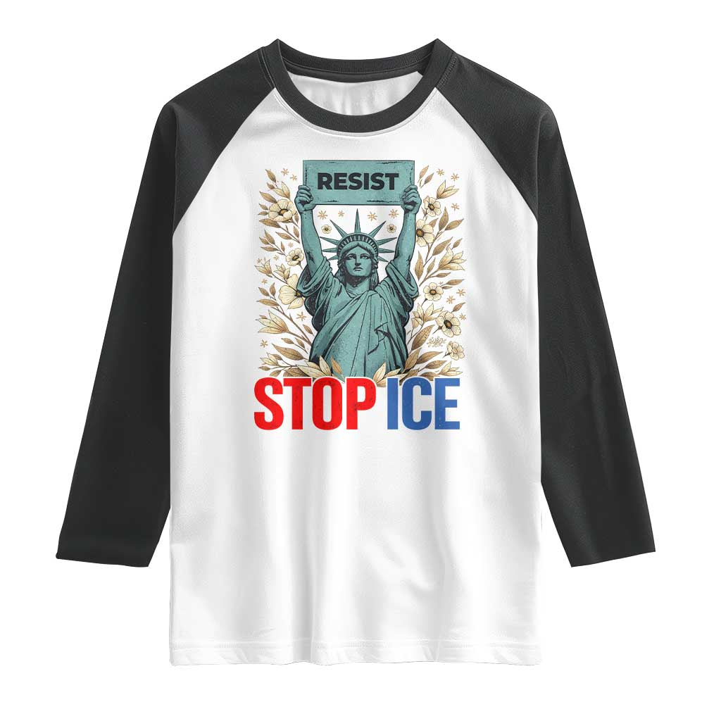Statue of Liberty Resist Stop Ice Raglan Shirt Floral Activist for Justice and Freedom