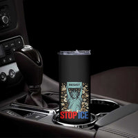 Statue of Liberty Resist Stop Ice Skinny Tumbler Floral Activist for Justice and Freedom