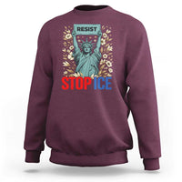 Statue of Liberty Resist Stop Ice Sweatshirt Floral Activist for Justice and Freedom