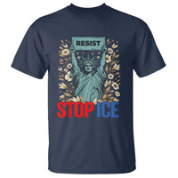 Statue of Liberty Resist Stop Ice T Shirt Floral Activist for Justice and Freedom