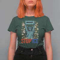 Statue of Liberty Resist Stop Ice T Shirt For Women Floral Activist for Justice and Freedom