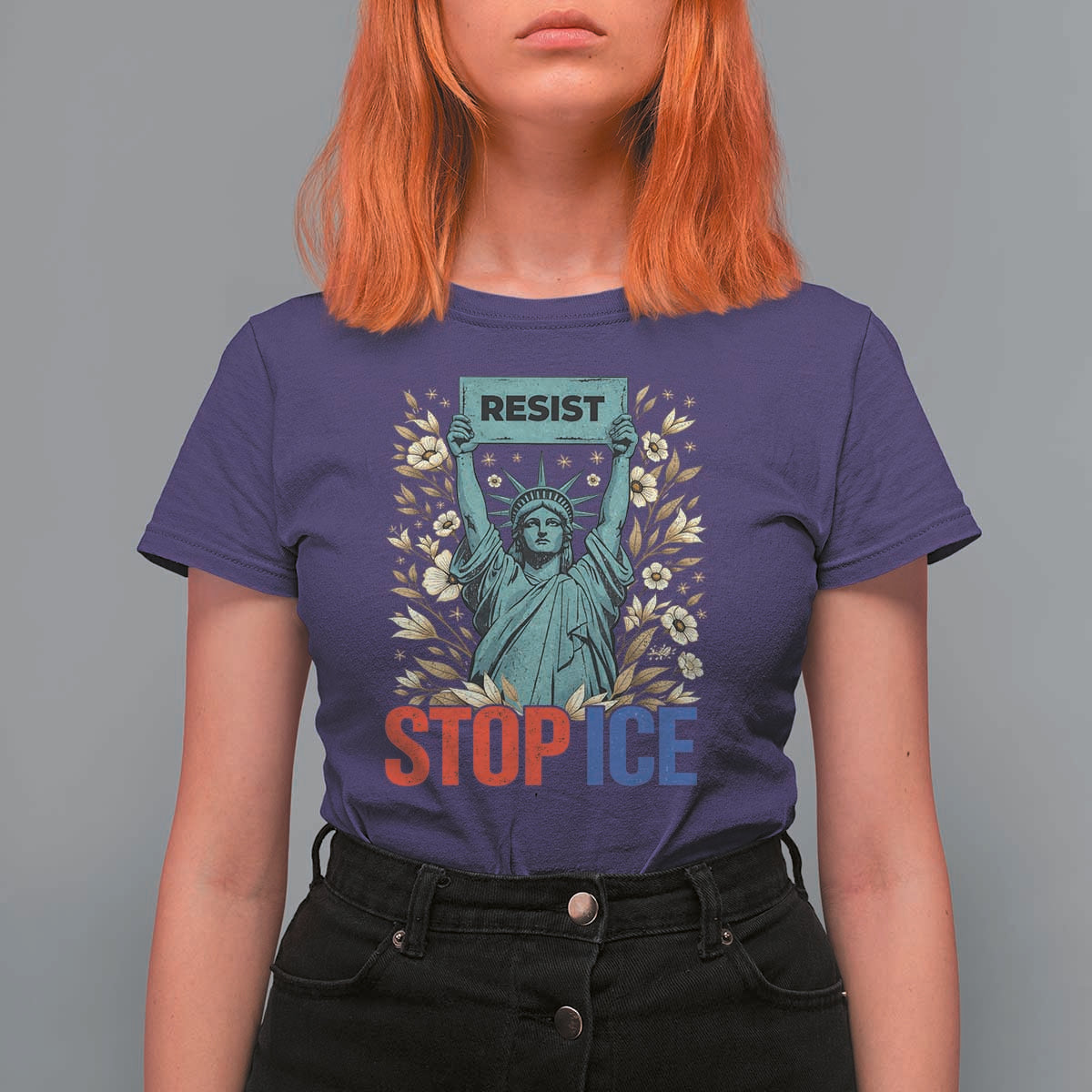 Statue of Liberty Resist Stop Ice T Shirt For Women Floral Activist for Justice and Freedom