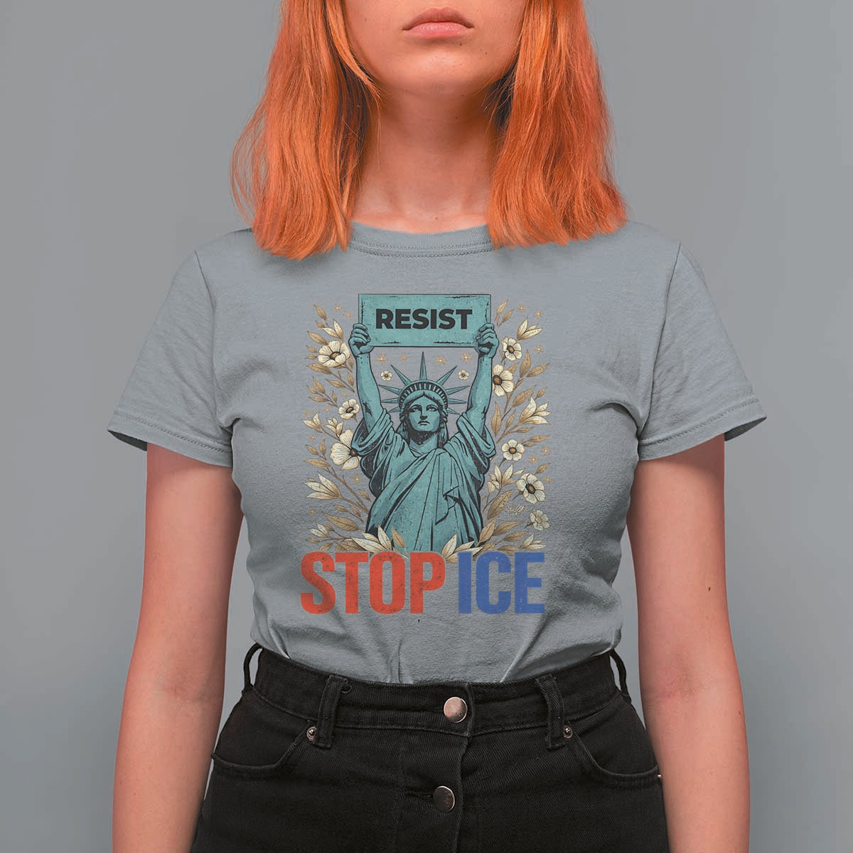 Statue of Liberty Resist Stop Ice T Shirt For Women Floral Activist for Justice and Freedom