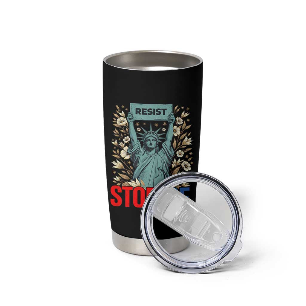 Statue of Liberty Resist Stop Ice Tumbler Cup Floral Activist for Justice and Freedom