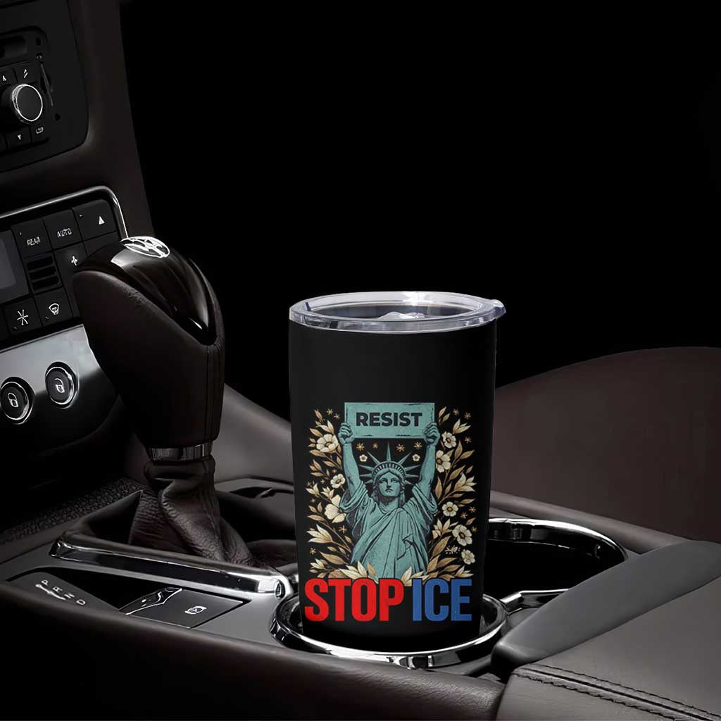 Statue of Liberty Resist Stop Ice Tumbler Cup Floral Activist for Justice and Freedom