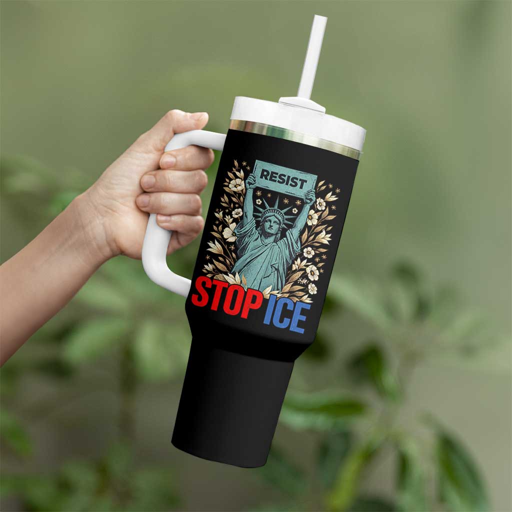 Statue of Liberty Resist Stop Ice Tumbler With Handle Floral Activist for Justice and Freedom