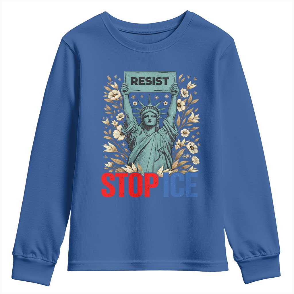 Statue of Liberty Resist Stop Ice Youth Sweatshirt Floral Activist for Justice and Freedom